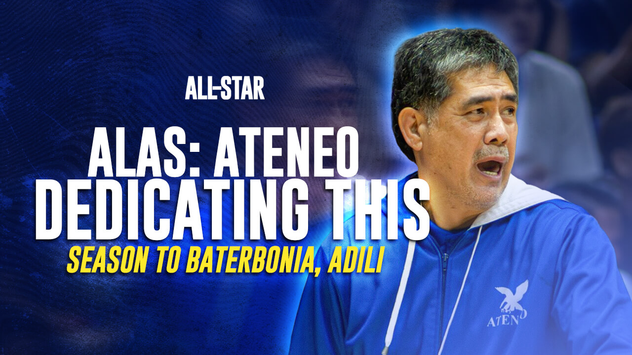 Alas: Ateneo Dedicating This Season to Baterbonia, Adili
